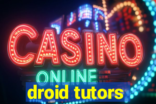 droid tutors